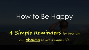 How to Be Happy